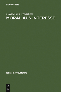 Hardcover Moral aus Interesse [German] Book