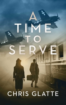 A Time to Serve - Book #1 of the A Time to Serve
