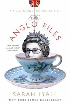 Paperback The Anglo Files: A Field Guide to the British Book