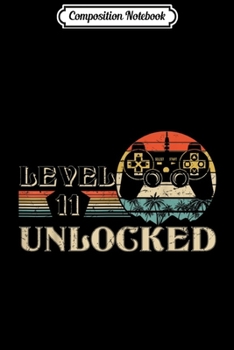 Composition Notebook: Video Game Kids Youth adults 15th Birthday Level 15 Unlocked  Journal/Notebook Blank Lined Ruled 6x9 100 Pages