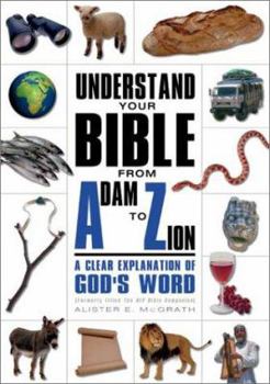 Paperback Understand Your Bible from Adam to Zion Book