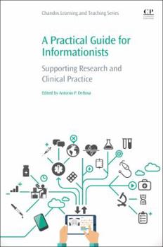 Paperback A Practical Guide for Informationists: Supporting Research and Clinical Practice Book