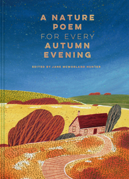 Hardcover A Nature Poem for Every Autumn Evening Book