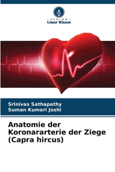 Paperback Anatomie der Koronararterie der Ziege (Capra hircus) [German] Book