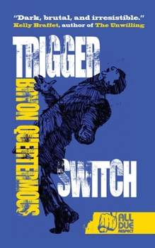 Trigger Switch - Book  of the Dominick Price