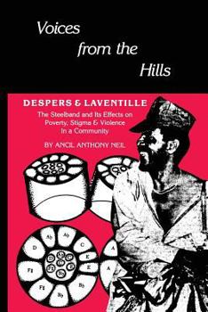 Paperback Voices From The Hills: Despers & Laventille Book