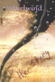 Paperback Whirlwind: Her Story... Book