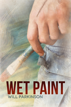 Wet Paint - Book #2 of the Transitions