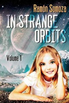 Paperback In strange orbits - Volume 1 Book