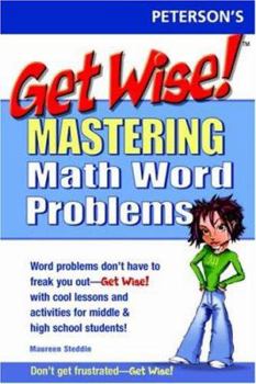 Paperback Get Wise! Mastering Math Wrd Problems 1e Book