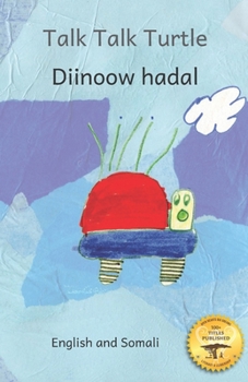 Talk, Talk, Turtle: The Rise and Fall of a Curious Turtle in Somali and English