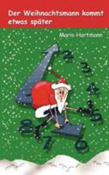 Paperback Der Weihnachtsmann kommt etwas später [German] Book