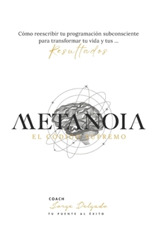 Paperback Metanoia: El código supremo [Spanish] Book
