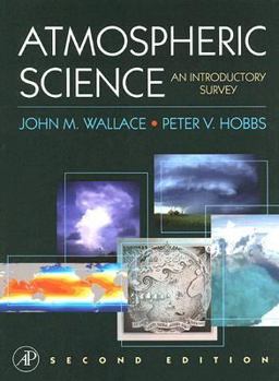 Hardcover Atmospheric Science: An Introductory Survey Book