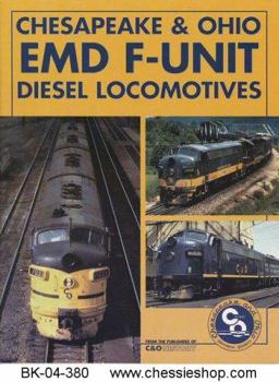 Staple Bound Chesapeake & Ohio EMD F-Unit Diesel Locomotives Book