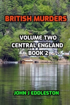Paperback British Murders - Volume Two: Central England Book Two Book