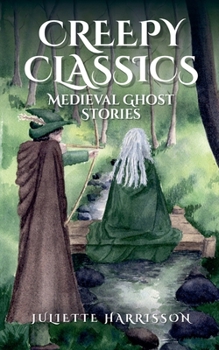 Paperback Creepy Classics: Medieval Ghost Stories Book