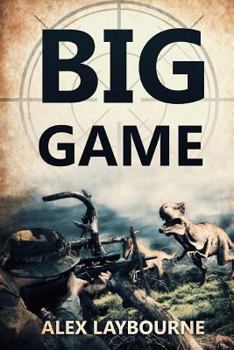 Paperback Big Game: A Prehistoric Thriller Book