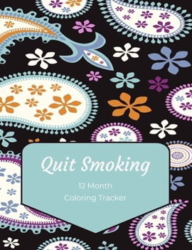 Paperback Quit Smoking: 12 Month Color Tracker Book