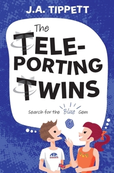 Paperback The Teleporting Twins 5: Search for the Blue Gem Book