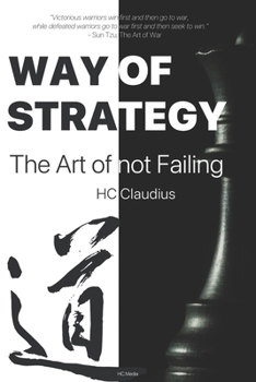 Paperback Way of Strategy: The Art of not Failing Book