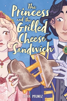 Paperback The Princess and the Grilled Cheese Sandwich (a Graphic Novel) Book