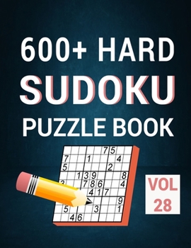 Paperback 600+ Hard Sudoku - Puzzle Book: Sudoku Puzzle Paper Games for Adults Pro Sudoku Lover - Very Hard Sudoku Games and Fun with Solution Large Print Volum Book
