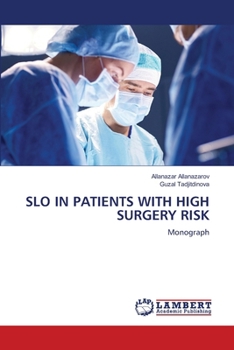 Paperback Slo in Patients with High Surgery Risk Book