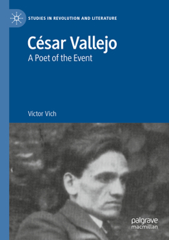 César Vallejo: A Poet of the Event