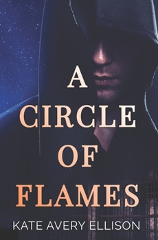 A Circle of Flames - Book #4 of the Kingmakers' War