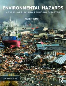 Paperback Environmental Hazards: Assessing Risk and Reducing Disaster Book
