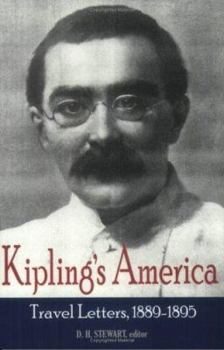 Kipling's America: Travel Letters, 1889-1895 (1880-1920 British Authors Series)