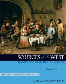 Paperback Sources of the West: Readings in Western Civilization, from the Beginning to 1715 Book