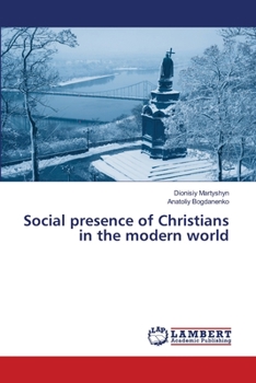 Paperback Social presence of Christians in the modern world Book