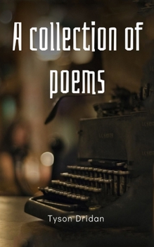 Paperback A collection of poems Book