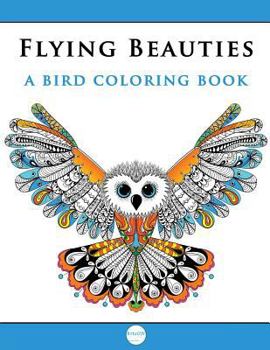 Paperback Flying beauties a bird coloring book