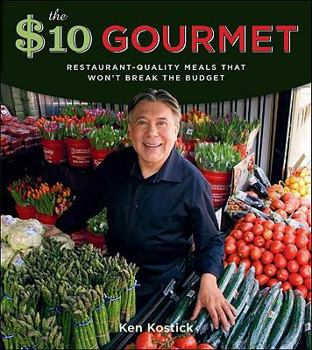 Hardcover The $10 Gourmet: Restaurant-Quality Meals That Won't Break the Budget Book