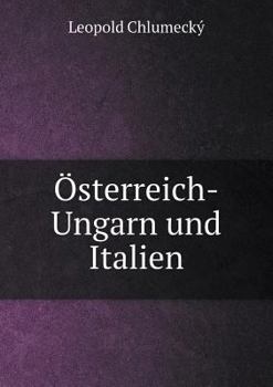 Paperback ?sterreich-Ungarn und Italien [German] Book