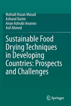 Paperback Sustainable Food Drying Techniques in Developing Countries: Prospects and Challenges Book