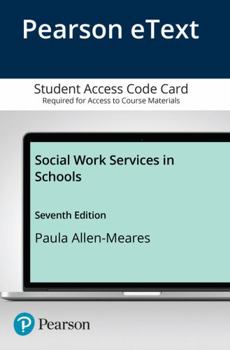 Printed Access Code Social Work Services in Schools -- Pearson Etext Book