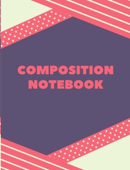 Paperback Composition Notebook: College Ruled Lined Paper, 100 Pages Book