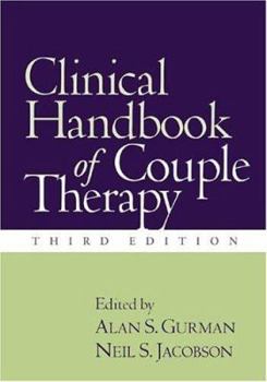 Hardcover Clinical Handbook of Couple Therapy, Third Edition Book