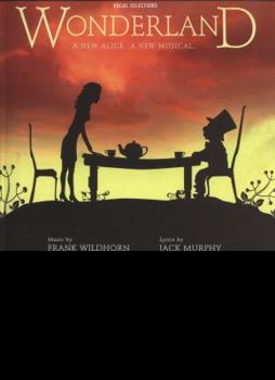 Paperback Wonderland: A New Alice. a New Musical. Book