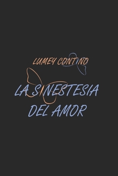 Paperback La sinestesia del amor [Spanish] Book