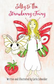Paperback Silky and the Strawberry Fairy Book