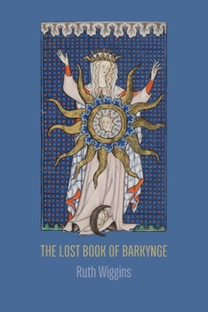 Paperback The Lost Book of Barkynge Book