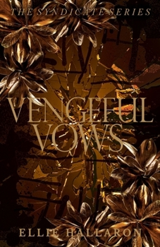 Paperback Vengeful Vows: The Syndicate Series Book 3 Book