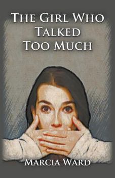 Paperback The Girl Who Talked Too Much Book