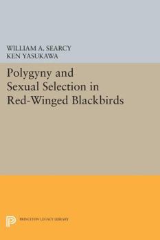 Paperback Polygyny and Sexual Selection in Red-Winged Blackbirds Book