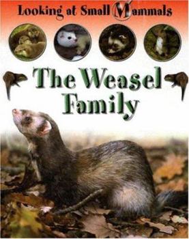 Library Binding The Weasel Family Book